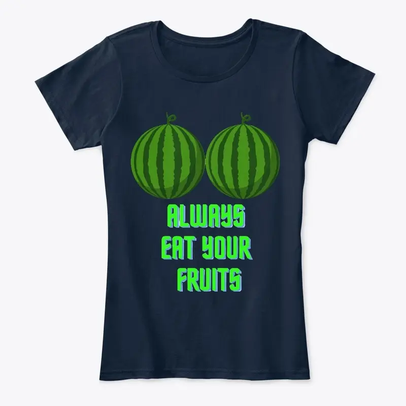 Eat you fruits